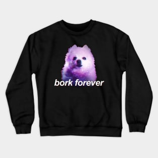 Bork forever, Space pup Crewneck Sweatshirt